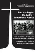 Responding to the Call for Educational Justice