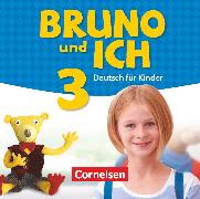 Bruno und ich, Deutsch für Kinder, Band 3, Audio-CD