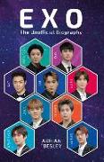 EXO: K-Pop Superstars: The Unofficial Biography