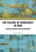 The Failure of Democracy in Iraq