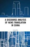 A Discourse Analysis of News Translation in China