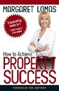 How to Achieve Property Success