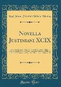 Novella Justiniani XCIX