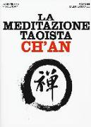 La meditazione taoista ch'an