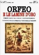 Orfeo e le lamine d'oro. Testi rituali per l'oltretomba