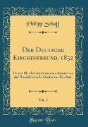 Der Deutsche Kirchenfreund, 1852, Vol. 5