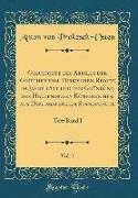 Geschichte des Abfalls der Griechen vom Türkischen Reiche im Jahre 1821 und der Gründung des Hellenischen Königreiches, aus Diplomatischem Standpuncte, Vol. 1