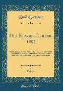 Der Klavier-Lehrer, 1897, Vol. 20