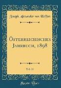 Österreichisches Jahrbuch, 1898, Vol. 22 (Classic Reprint)
