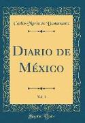 Diario de México, Vol. 3 (Classic Reprint)