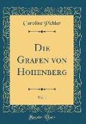Die Grafen von Hohenberg, Vol. 1 (Classic Reprint)