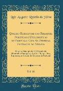 Quadro Elementar das Relações Politicas e Diplomaticas de Portugal Com As Diversas Potencias do Mundo, Vol. 18