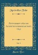 Zeitschrift für die Alterthumswissenschaft, 1842, Vol. 9 (Classic Reprint)