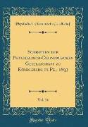 Schriften der Physikalisch-Ökonomischen Gesellschaft zu Königsberg in Pr., 1893, Vol. 34 (Classic Reprint)