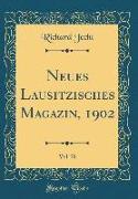 Neues Lausitzisches Magazin, 1902, Vol. 78 (Classic Reprint)