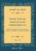 Seder Tefilah, Israelitische Gebetordnung, Vol. 1 of 2