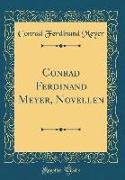 Conrad Ferdinand Meyer, Novellen (Classic Reprint)