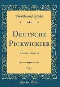 Deutsche Pickwickier, Vol. 1
