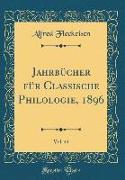 Jahrbücher für Classische Philologie, 1896, Vol. 44 (Classic Reprint)