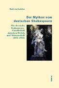 Der Mythos vom deutschen Shakespeare