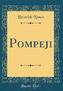 Pompeji (Classic Reprint)