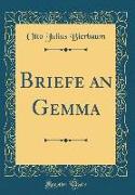 Briefe an Gemma (Classic Reprint)
