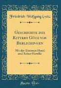 Geschichte des Ritters Götz von Berlichingen