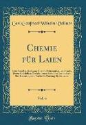Chemie für Laien, Vol. 6
