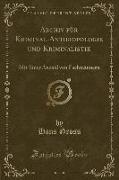 Archiv für Kriminal-Anthropologie und Kriminalistik, Vol. 16