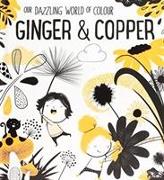 GINGER & COPPER