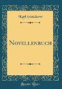 Novellenbuch (Classic Reprint)