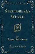 Strindbergs Werke (Classic Reprint)