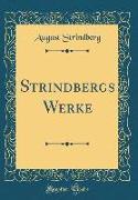 Strindbergs Werke (Classic Reprint)