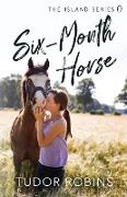 Six-Month Horse