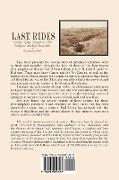 Last Rides, Cowboys, Indians & Generals & Chiefs