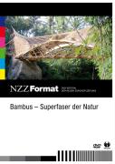 Bambus - Superfaser der Natur