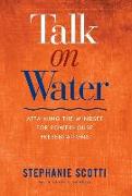 Talk on Water