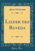 Lieder des Rgveda (Classic Reprint)