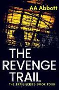 The Revenge Trail