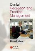 Dental Reception and Practice Management