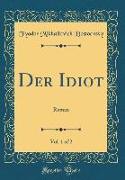 Der Idiot, Vol. 1 of 2