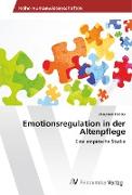 Emotionsregulation in der Altenpflege