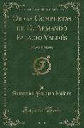 Obras Completas de D. Armando Palacio Valdés, Vol. 2