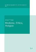 Medicine, Ethics, Religion