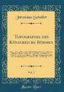 Topographie des Königreichs Böhmen, Vol. 2