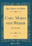 Carl Maria von Weber, Vol. 3