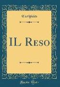 IL Reso (Classic Reprint)