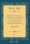 Neueste Erfindungen und Erfahrungen auf den Gebieten der Praktischen Technik, Elektrotechnik, der Gewerbe, Industrie, Chemie, der Land-und Hauswirthschaft, Vol. 17