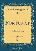 Fortunat, Vol. 1