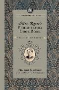 Mrs. Rorer's Philadelphia Cook Book